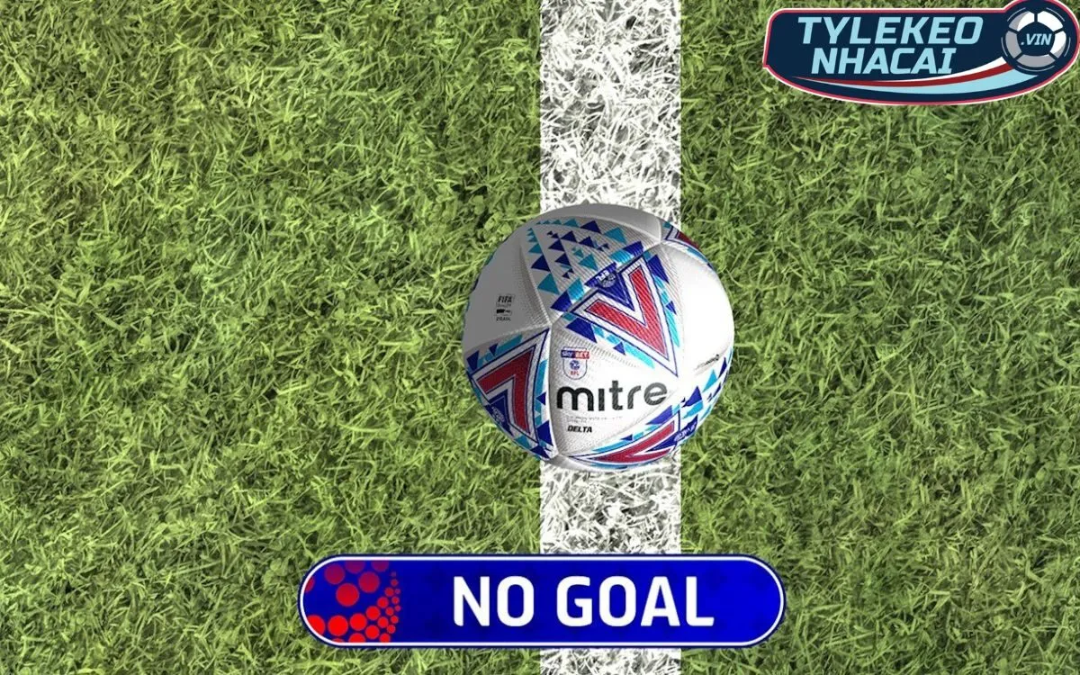 Kèo Không Ghi Bàn (No Goal Betting): Niềm Vui Của Người Hướng Nội 2 Cách đọc kèo không ghi bàn tại Tylekeo