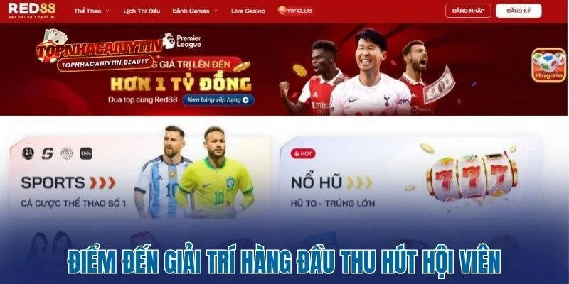 Red88 - Nhà Cái Uy Tín Với Trải Nghiệm Cá Cược Đặc Biệt 1 Điểm đến giải trí hàng đầu thu hút hội viên