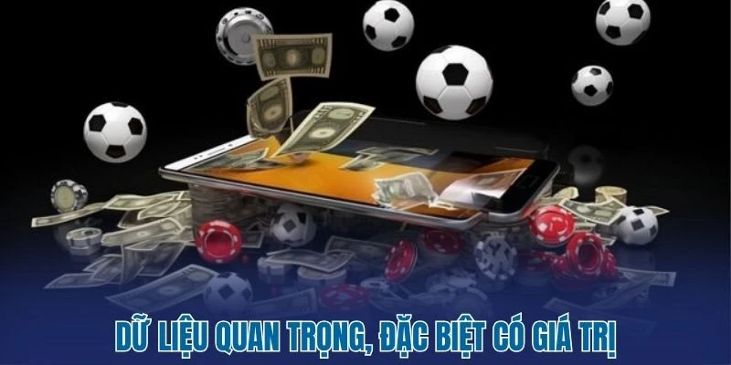 Livescore - Tỷ Số Bóng Đá Trực Tiếp 58 Dữ liệu quan trọng, đặc biệt có giá trị