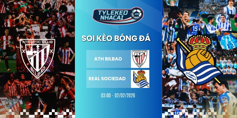 soi keo nha cai ath bilbao vs real sociedad
